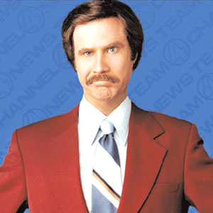 Will Ferrell, Anchorman Will Ferrell, Anchorman